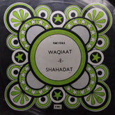 Mohd. Rafi*, Yusuf Azad Qawal*  - Waqiaat-E-Shahadat (45-RPM)